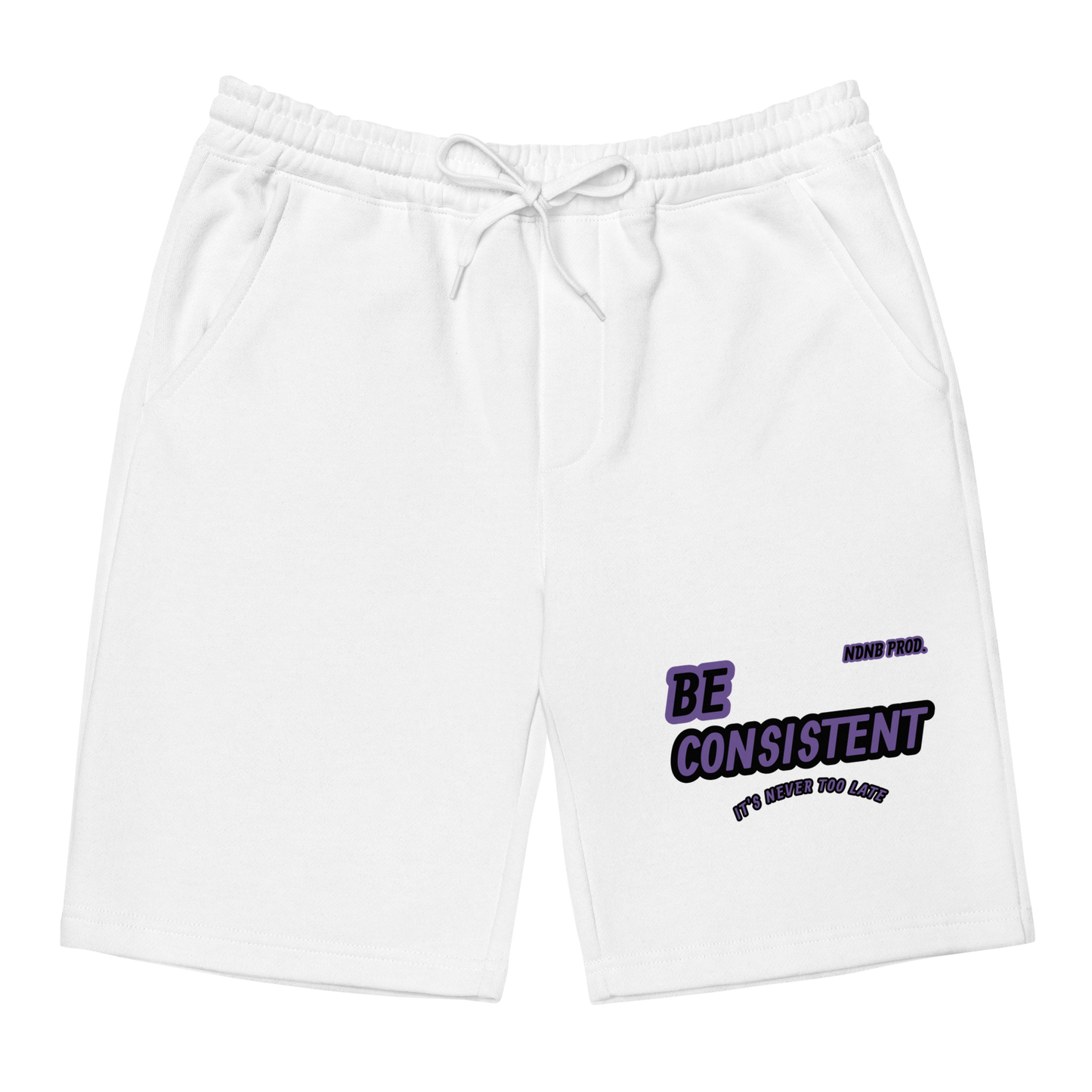 Be Consistent Fleece Shorts