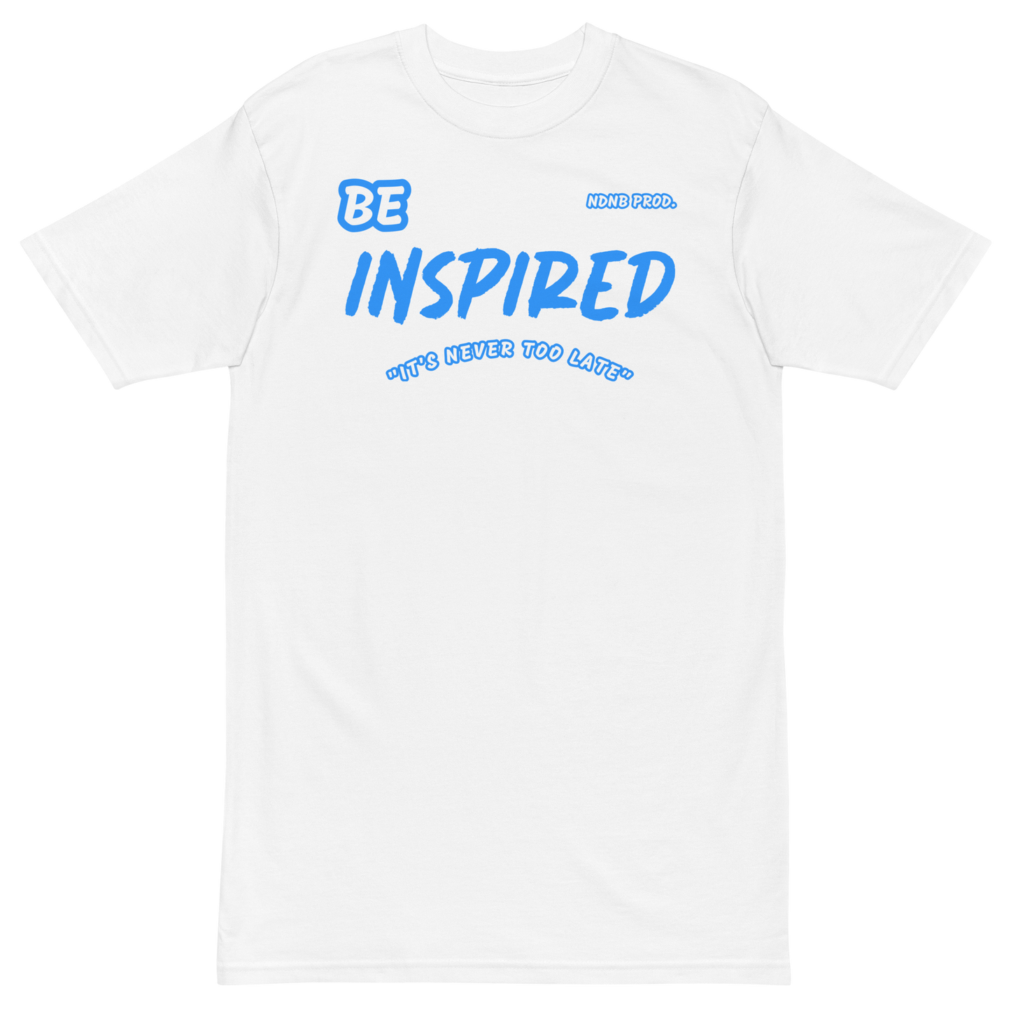 Be Inspired Short Sleeve T-Shirt