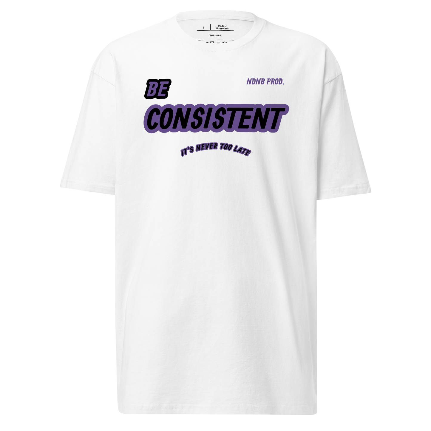 Be Consistent Short Sleeve T-shirt