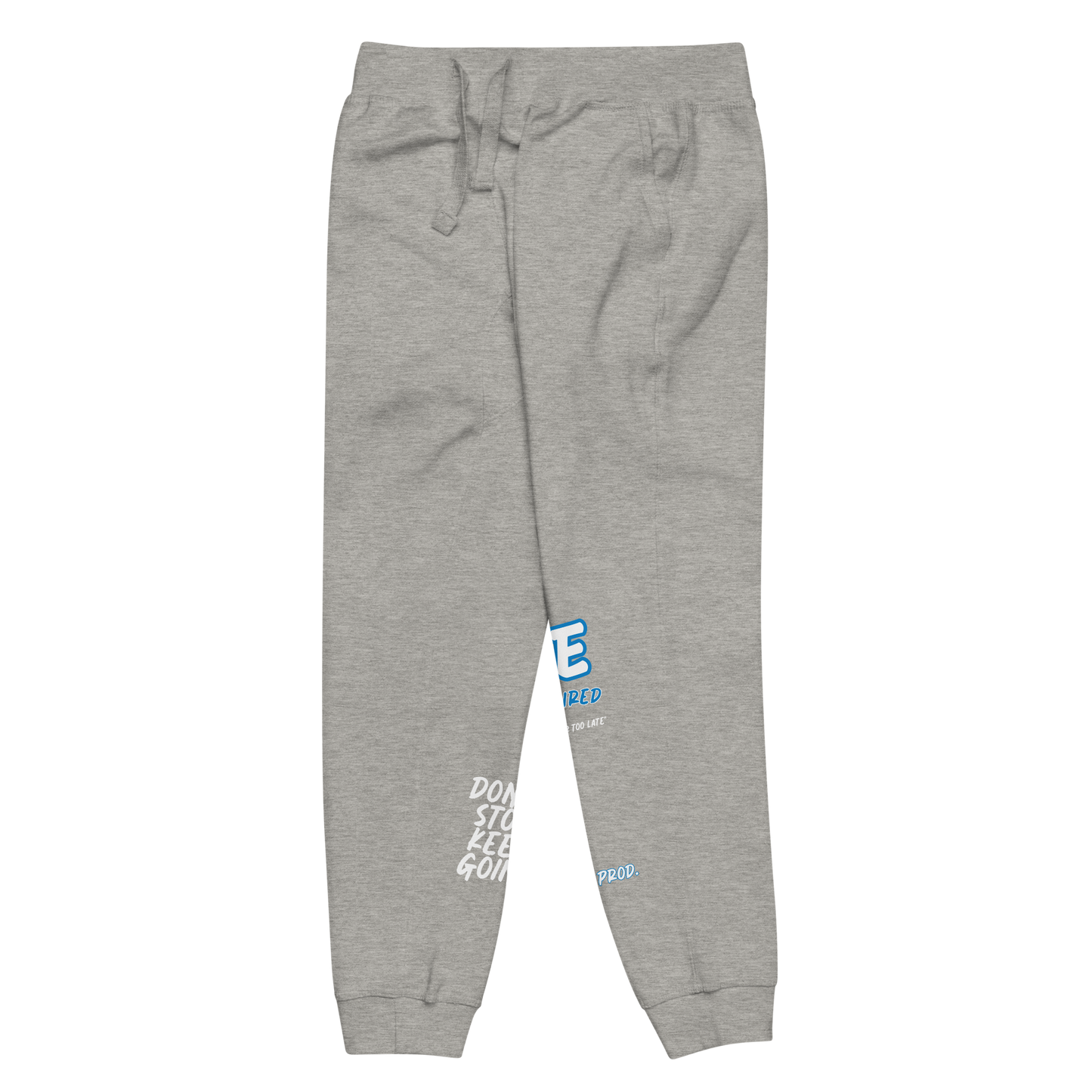 Be Inspired Fleece Sweatpants