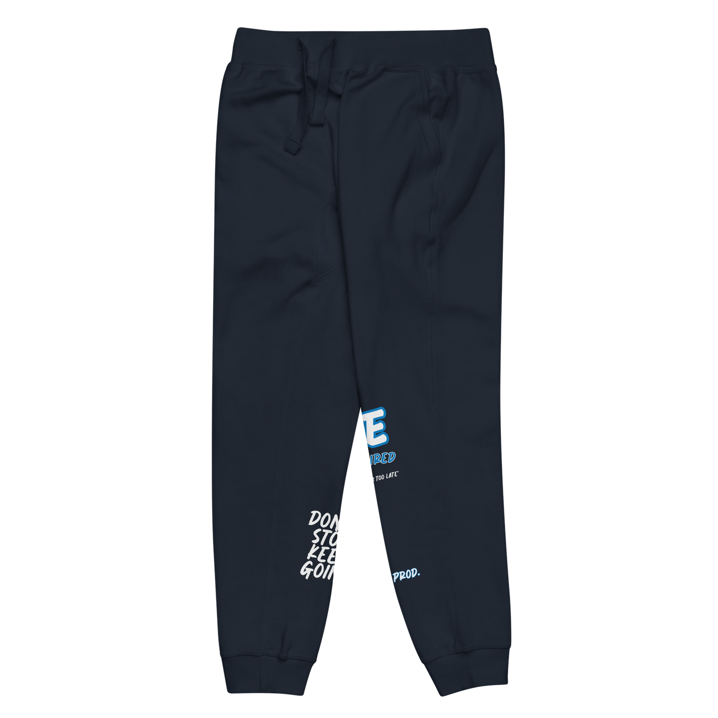 Be Inspired Fleece Sweatpants