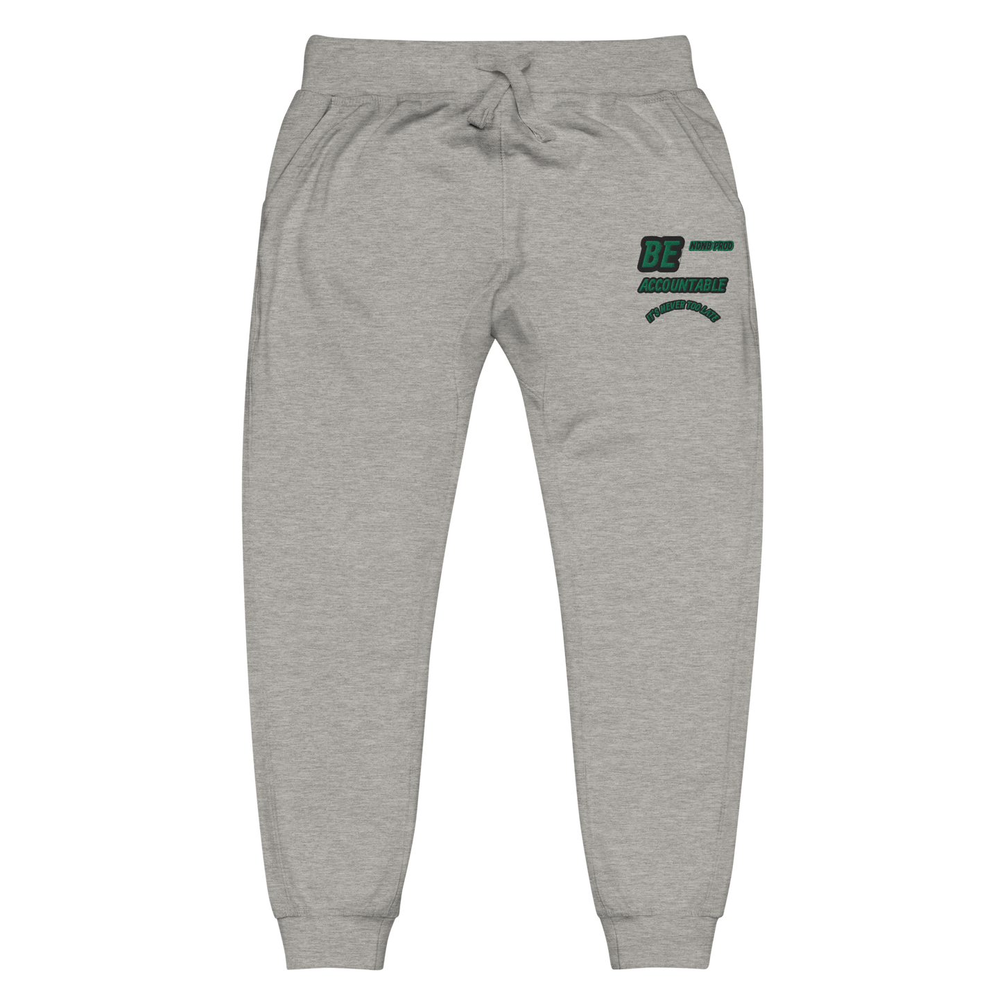 Be Accountable Fleece Sweatpants