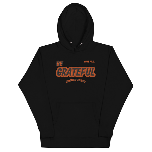 Be Grateful Hoodie