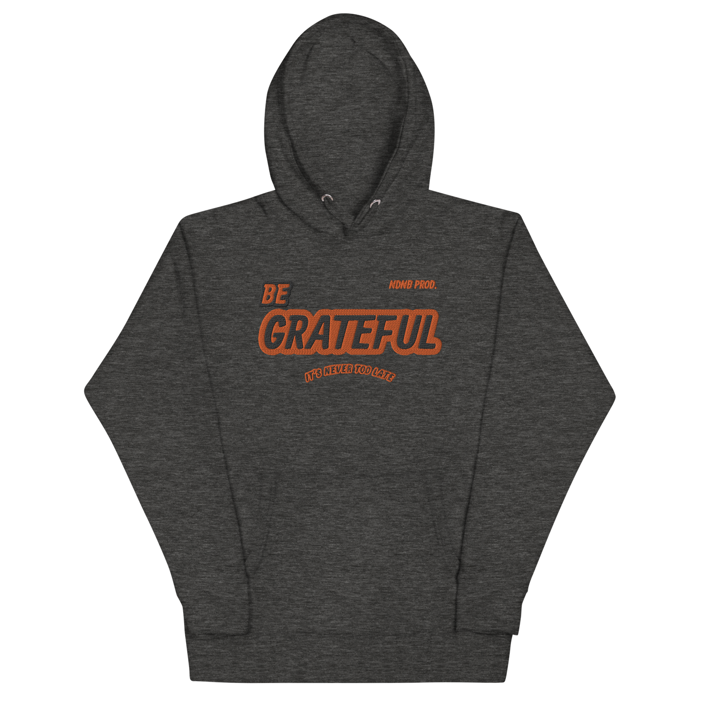 Be Grateful Hoodie