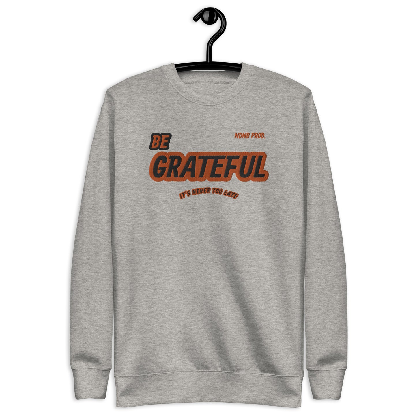 Grateful Premium Sweatshirt